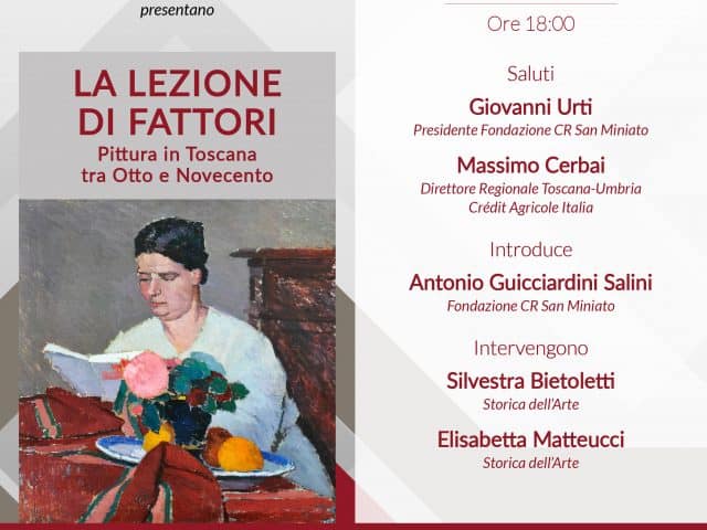 LA LEZIONE DI FATTORI – Pittura in Toscana tra Otto e Novecento